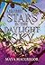 All the Stars in the Daylight Sky by Maya MacGregor