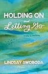 Holding On and Le...