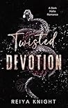 Twisted Devotion