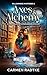 Axes and Alchemy (Willowmer...