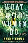 What Wild Women Do