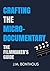 Crafting the Microdocumenta...