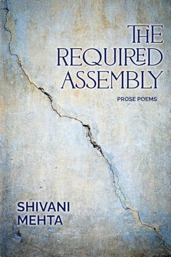 The Required Assembly: Prose Poems (Paperback)