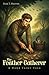 The Feather Gatherer: A Dar...