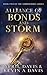 Alliance of Bonds and Storm...