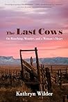 The Last Cows: On...