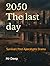 2050 The last day: Genre: S...