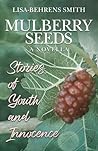 Mulberry Seeds: A...