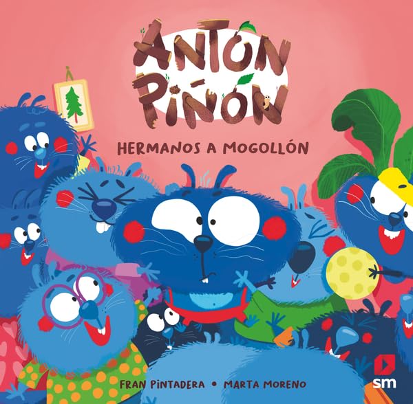 Antón Piñón, hermanos a mogollón (Hardcover)