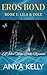 The Eros Bond - Lila & Cole by Anya Kelly The Eros Bond - Lila & Cole by Anya Kelly