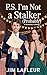 P.S. I'm Not a Stalker (Pro...