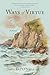 Ways of Virtue: A Novel
