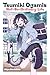 Tsumiki Ogami's Not-So-Ordinary Life, Vol. 1 by Miyu Morishita