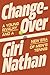 Changeover: A Young Rivalry...