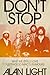 Don't Stop: Why We (Still) ...