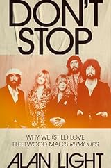 Don't Stop: Why We (Still) Love Fleetwood Mac's Rumours