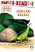 Squeak Seeks!: Ready-to-Rea...