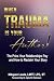 When Trauma Is Your Author:...