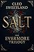 SALT (The Evermore Trilogy ...