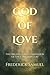 God of Love by Frederick Samuel