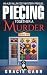 Piecing Together a Murder: ...