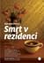 Smrt v rezidenci