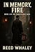 In Memory, Fire by Reed Whaley