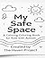 My Safe Space: A Calming Co...