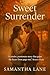 Sweet Surrender: Cedar Fall...