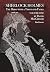 Sherlock Holmes: The Hero W...