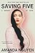 Saving Five: A Memoir of Hope