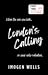 London’s Calling: Part 2