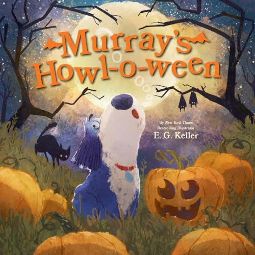 Murray's Howl-o-ween: A Halloween Picture Book (Murray’s Holiday Tails)