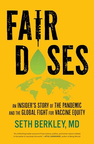 Fair Doses: An Insider's Story of the Pandemic and the Global Fight for Vaccine Equity (Hardcover)