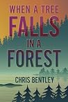 When a Tree Falls...