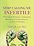 Stop Calling Me Infertile by Nam Lee