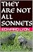 THEY ARE NOT ALL SONNETS