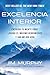 Excelencia Interior / Inner Excellence: Train Your Mind for Extraordinary Performance and the Best Possible life (Spanish Edition)