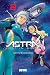 Astra Lost in Space, Vol. 2 by Kenta Shinohara Astra Lost in Space, Vol. 2 by Kenta Shinohara