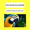 Colouring book: Everything in nature Colouring book: Everything in nature