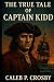 The True Tale of Captain Ki...