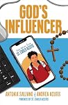 God's Influencer: Holy Advice from St. Carlo Acutis