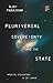 Pluriversal sovereignty and the state by Ajay Parasram