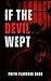 If the Devil Wept (Predators)