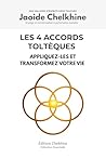 Les 4 Accords Tol...