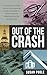 Out of the Crash by Susan  Poole Out of the Crash by Susan  Poole