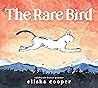 The Rare Bird by Elisha Cooper
