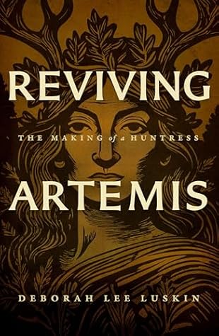 Reviving Artemis: The Making of a Huntress