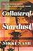 Collateral Stardust by Nikki Nash
