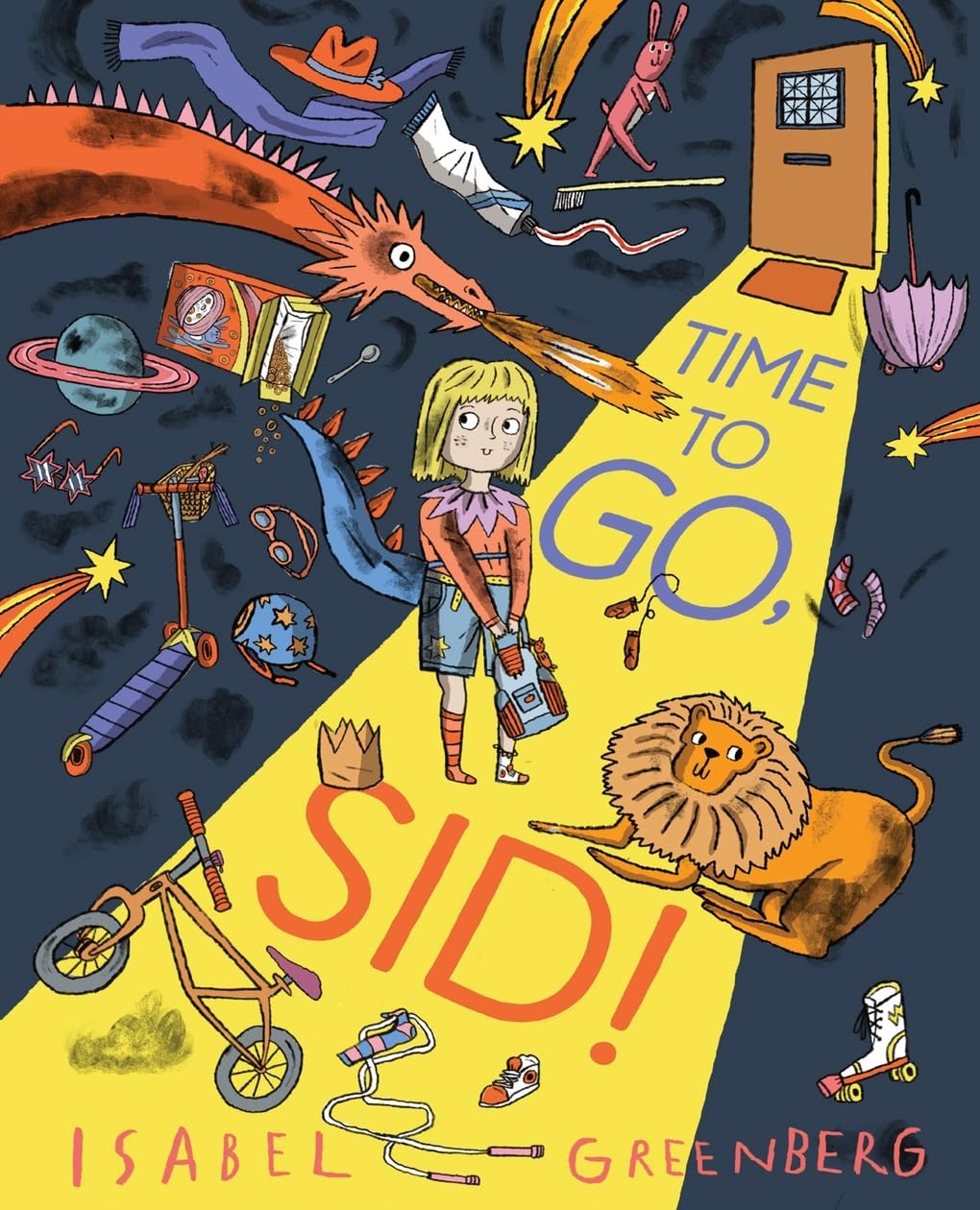 Time to Go, Sid! (Hardcover)